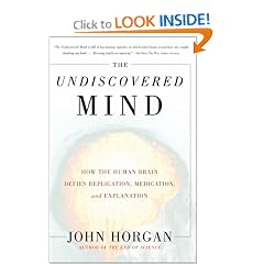 The Undiscovered Mind: How the Human Brain Defies Replication, Medication, and Explanation