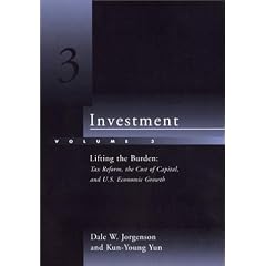 Investment, Vol. 3: Lifting the Burden: Tax Reform, the Cost of Capital, and U.S. Economic Growth
