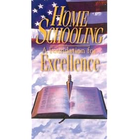Home Schooling: A Foundation for Excellence [VHS]