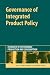 Book Governance of Integrated Product Policy