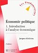 Economie politique, tome 1 : Introduction � l'analyse �conomique, 3e �dition