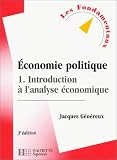 Economie politique, tome 1 : Introduction à l analyse économique, 3e édition