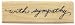 SYMPATHY RUBBER STAMP