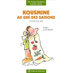 Kousmine au gr� des saisons : L'Art de vivre sain