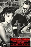 Mexican Cinema: Reflections of a Society, 1896-1980