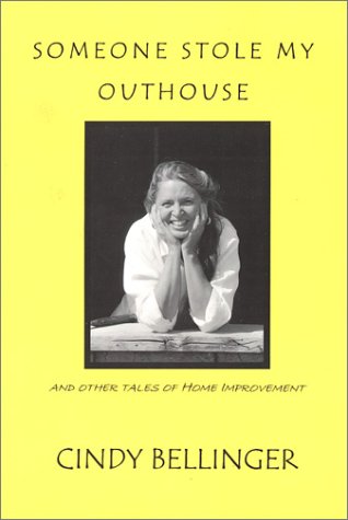 Books: Someone Stole My Outhouse. And Other Tales of Home Improvement