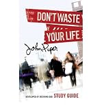 Produkt-Bild: [Don't Waste Your Life (Study Guide)]Don't Waste Your Life (Study Guide) BY Piper, John(Author)Paperback