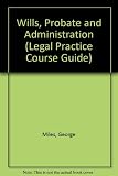 Wills, Probate and Administration