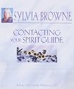 Contacting Your Spirit Guide: Revised Edition