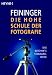 Die hohe Schule der Fotografie