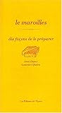 Livres Recette de Fromages - Le maroilles : 10 façons de le préparer