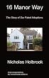 16 Manor Way: The Story of Our Fated Adoptions