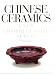 Chinese Ceramics: A New Comprehensive Survey: From the Asian Art Museum of San Francisco