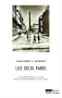 Les deux Paris : essai sur les repr�sentations de Paris dans la seconde moiti� du Dix-neuvi�me si�cle