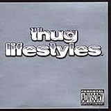 Thug Lifestyles