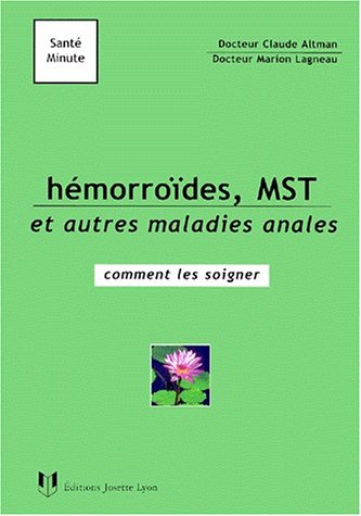 H�morro�des, MST et autres maladies anales : comment les soigner