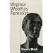 Virginia Woolf As Feminist