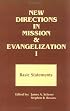 New Directions in Mission and Evangelization 1: Basic Statements 1974-1991 (New Directions in Mission and Evangelization)