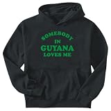 Sweatshirt Black  Somebody In Guyana Loves Me  Country