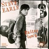 Steve Earle - Guitar Town