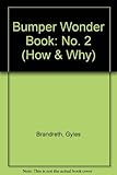 The second how and why bumper wonder book