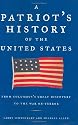 A Patriot's History of the United States: From Columbus's Great Discovery to the War on Terror