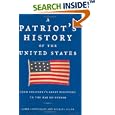 A Patriot's History of the United States: From Columbus's Great Discovery to the War on Terror by Larry Schweikart and Michael Patrick Allen