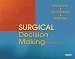 Used : Surgical Decision Making (Surgical Decision Making (Norton))