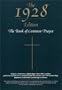 The 1928 Book of Common Prayer