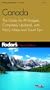 Fodor's Canada, 26th Edition: The Guide for All Budgets, Completely Updated, with Many Maps and Travel Tips (Fodor's Gold Guides)