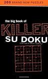 The Big Book of Killer Su Doku