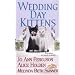 Wedding Day Kittens (Zebra Regency Romance)