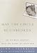 Book May the Circle Be Unbroken: An Intimate Journey Into the Heart of Adoption