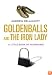 Goldenballs and the Iron Lady: A Little Book of Nicknames