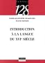 Introduction � la langue du XVIe si�cle