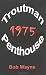 Troutman Penthouse 1975