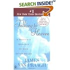 Talking to Heaven: A Medium's Message of Life After Death by  James Van Praagh