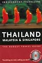 Thailand, Malaysia and Singapore 2004 (Independent Traveller's Guides)