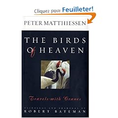 The Birds of Heaven: Travels With Cranes