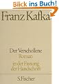 Franz Kafka. Gesammelte Werke in Einzelb�nden in der Fassung der Handschrift: Der Verschollene. Neuausgabe von ' Amerika'