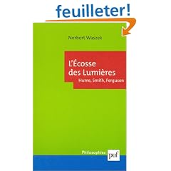 L'Ecosse des lumi�res : Hume, Smith, Ferguson