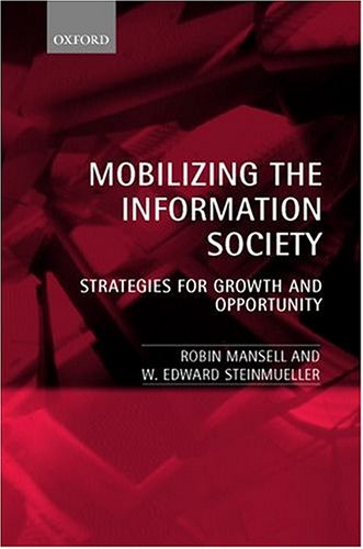 Mobilizing the Information Society: Strategies for Growth and Opportunity