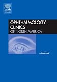 Ocular Oncology, An Issue of Ophthalmology Clinics (The Clinics: Surgery)