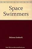 The space swimmers : science fiction