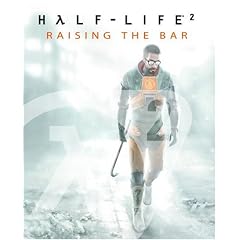 Half-Life 2: Raising the Bar - A Behind the Scenes Look: Prima's Official Insider's Guide