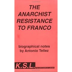 Anarchist Resistance to Franco: Biographical Notes