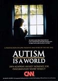 Autism is a World - CNN