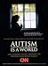 Autism is a World - CNN