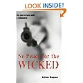 No Peace for the Wicked