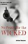 No Peace for the Wicked